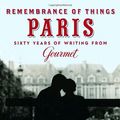 Cover Art for 9780679643098, Remembrance of Things Paris by Ruth Reichl