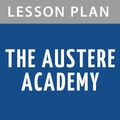 Cover Art for B008FEF0BW, Lesson Plan The Austere Academy by Lemony Snicket by BookRags