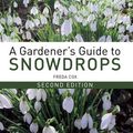 Cover Art for 9781785004506, Gardener's Guide to Snowdrops by Freda Cox