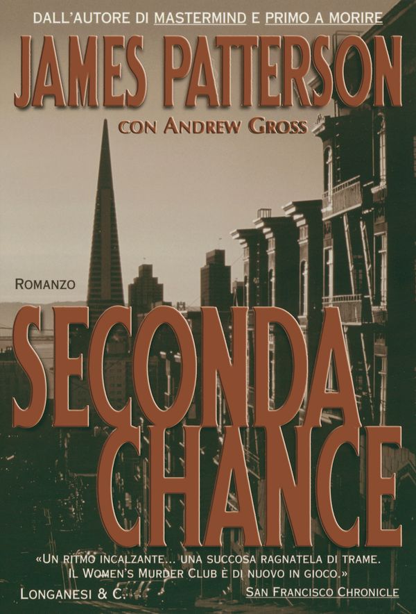 Cover Art for 9788830430471, Seconda chance: Un'indagine delle donne del Club Omicidi by Andrew Gross, James Patterson