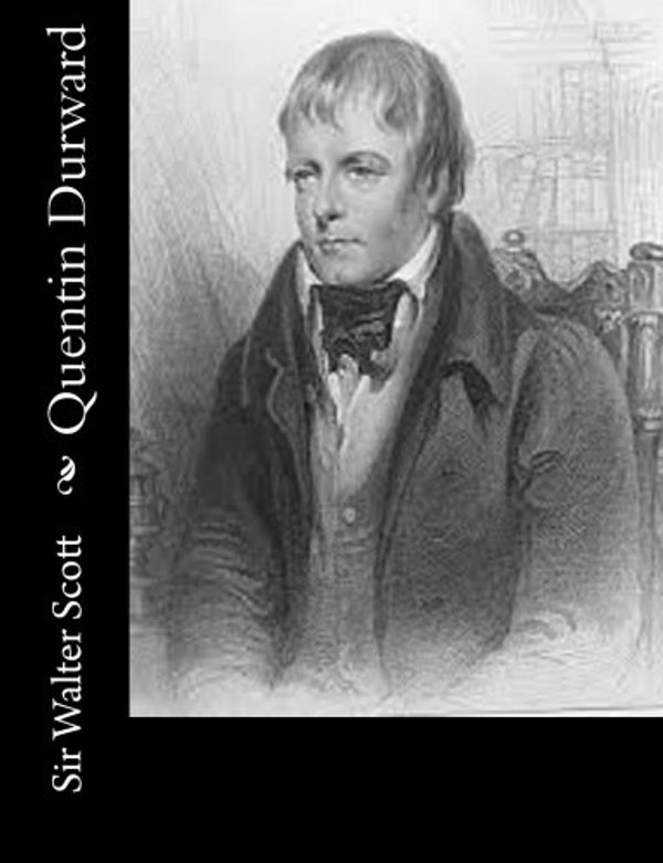 Cover Art for 9781502531100, Quentin Durward by Sir Walter Scott