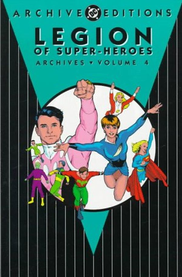 Cover Art for 9781563891236, Legion of Superheroes: Archives v. 4 by Ian Graham