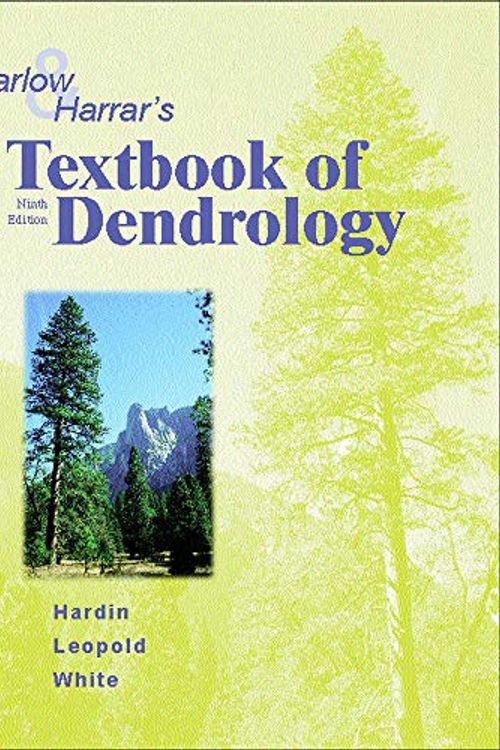 Cover Art for 9780073661711, Harlow and Harrar's Textbook of Dendrology by James W. Hardin, Donald J. Leopold, Fred M. White