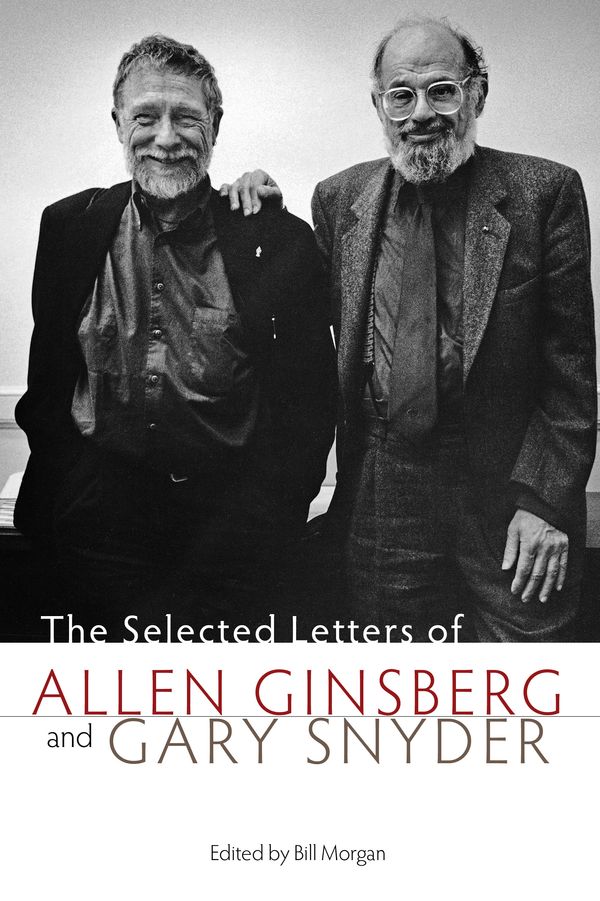 Cover Art for 9781582435336, The Selected Letters of Allen Ginsberg and Gary Snyder by Gary Snyder