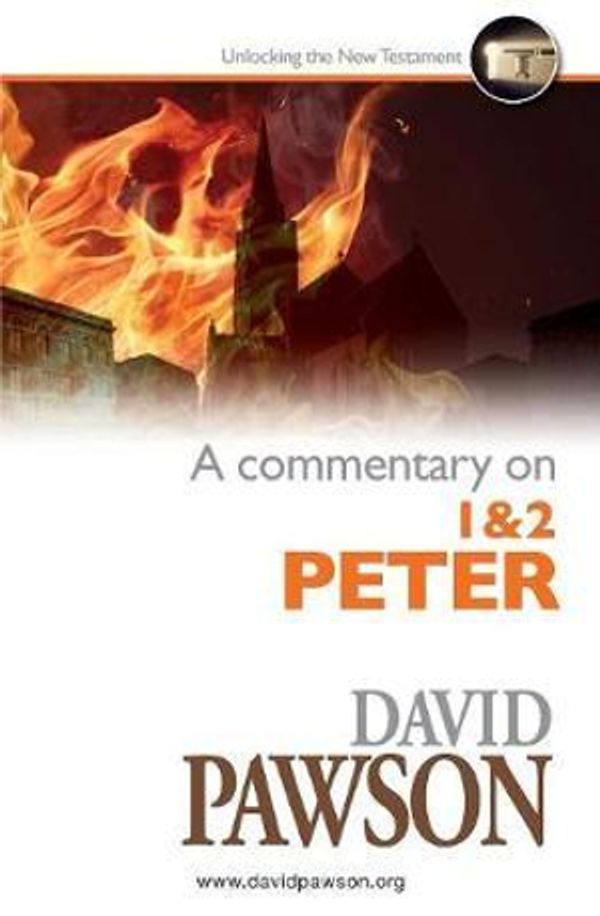 Cover Art for 9781909886797, A Commentary on 1 & 2 Peter by David Pawson