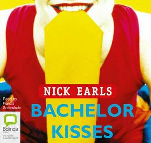 Cover Art for 9781740944861, Bachelor Kisses by Nick Earls