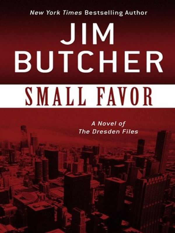 Cover Art for 9781410409980, Small Favor by Jim Butcher