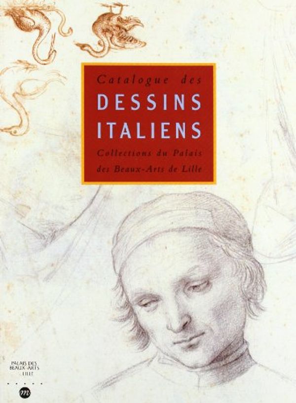 Cover Art for 9782711833924, Catalogue Des Dessins Italiens by Barbara Brejon de Lavergnée