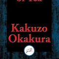 Cover Art for 9781515408758, The Book of Tea by Kakuzo Okakura