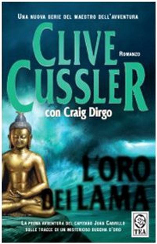 Cover Art for 9788850217069, L'oro dei lama by Cussler, Clive, Dirgo, Craig