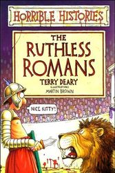 Cover Art for 9780439982375, Ruthless Romans (Horrible Histories) by Terry Deary