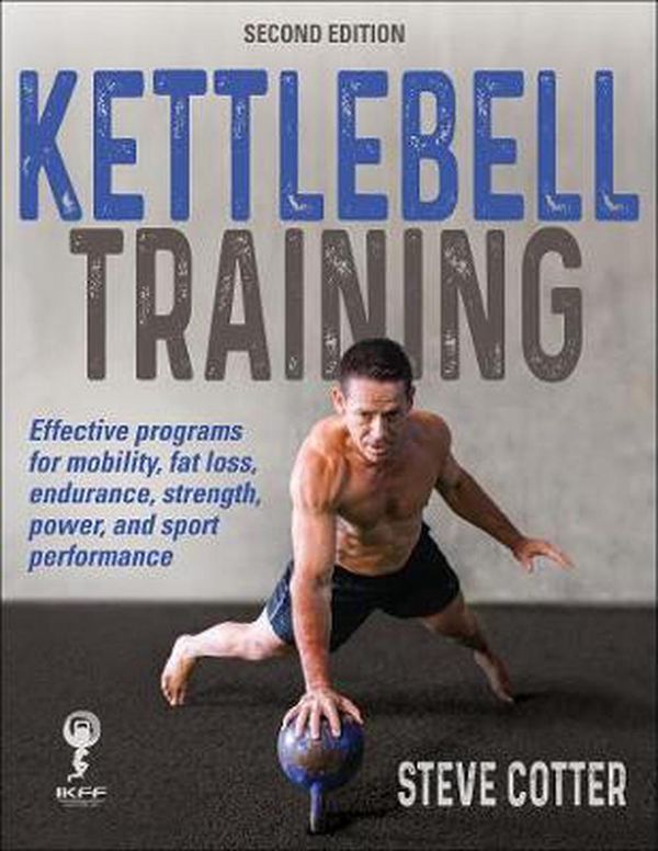 Cover Art for 9781492597476, Kettlebell Training by Steve Cotter