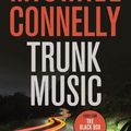 Cover Art for B00DWWH4M0, Trunk Music by Connelly, Michael [Grand Central Publishing,2008] (Mass Market Paperback) Reprint Edition by Michael Connelly