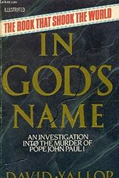 Cover Art for 9780552126403, IN GOD'S NAME : AN INVESTIGATION INTO THE MURDER OF POPE JOHN PAUL I by David A. Yallop