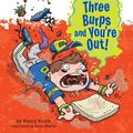 Cover Art for 9781614792208, Three Burps and You’re Out! by Nancy Krulik,Aaron Blecha