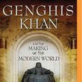 Cover Art for 9781491513705, Genghis Khan and the Making of the Modern World by Jack Weatherford
