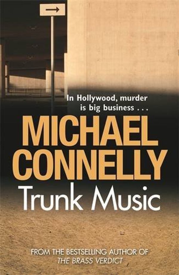 Cover Art for B01N1EXL8S, Trunk Music by Michael Connelly (2009-06-11) by Unknown