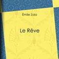 Cover Art for 9782346042579, Le Rêve by Zola