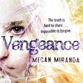 Cover Art for 9781408839584, Vengeance by Megan Miranda