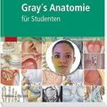 Cover Art for 9783437412318, Gray's Anatomie für Studenten mit StudentConsult-Zugang by Richard L. Drake, Wayne Vogl, Adam W. m. Mitchell