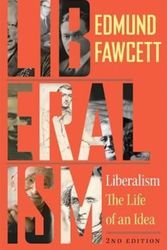 Cover Art for 9780691180380, LiberalismThe Life of an Idea Second Edition, Second Edition by Edmund Fawcett