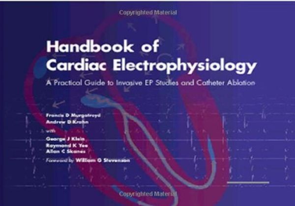 Cover Art for 9781901346374, Handbook of Cardiac Electrophysiology by Francis Murgatroyd, Andrew D. Krahn, Raymond Yee, Allan Skanes
