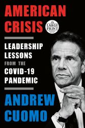 Cover Art for 9780593410264, American Crisis by Andrew Cuomo