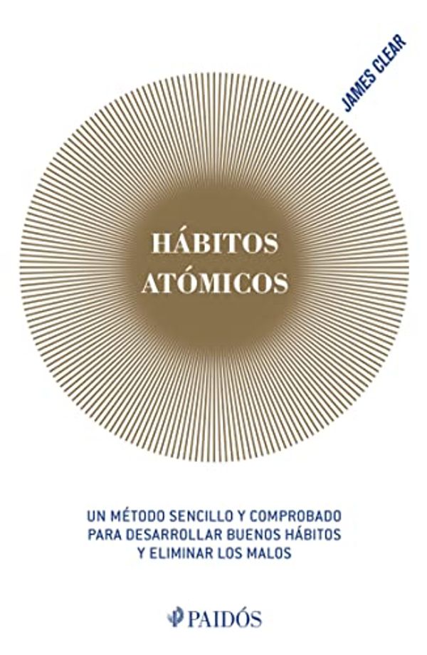 Cover Art for B07PLNHHDP, Hábitos atómicos (Spanish Edition) by James Clear