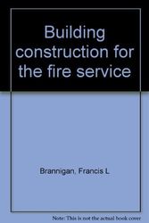 Cover Art for 9780877652274, Building construction for the fire service by Francis L Brannigan