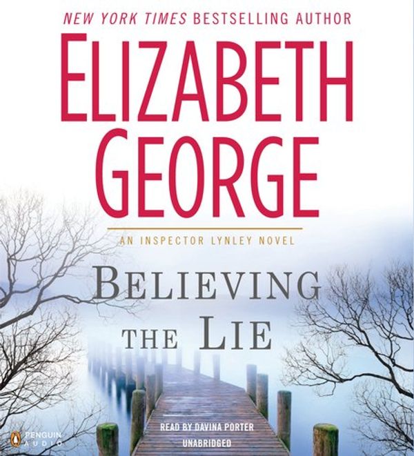 Cover Art for 9781611760408, Believing the Lie by Elizabeth George