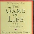 Cover Art for 9780875168173, The Game of Life by Florence Scovel Shinn