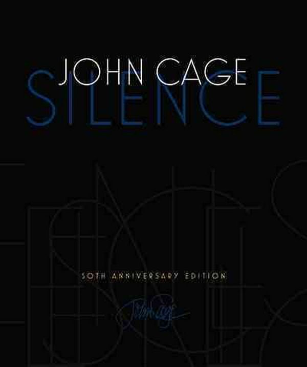 Cover Art for 9780819573650, Silence: Lectures and Writings by John Cage