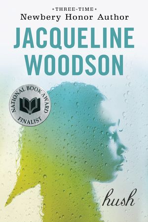 Cover Art for 9780142415511, Hush by Jacqueline Woodson