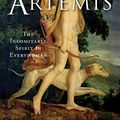 Cover Art for B07YHSRDWN, Artemis: The Indomitable Spirit in Everywoman by Jean Shinoda Bolen