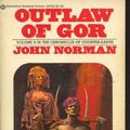 Cover Art for 9780345247827, Outlaw of Gor (Volume II in the Chronicles of Counter-Earth) by Norman, John