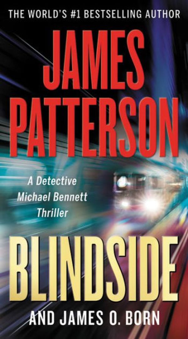 Cover Art for 9780316529662, Blindside by James Patterson, James O. Born