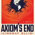 Cover Art for 9781250256737, Axiom's End by Lindsay Ellis