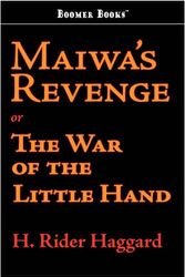 Cover Art for 9781600969546, Maiwa's Revenge by H. Rider Haggard