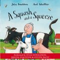 Cover Art for 9781405050524, A Squash and a Squeeze by Axel Scheffler