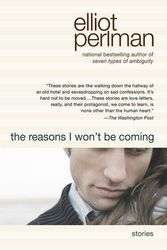 Cover Art for 9781594482236, The Reasons I Won’t Be Coming by Elliot Perlman
