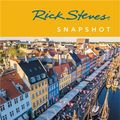 Cover Art for 9781641714228, Rick Steves Snapshot Copenhagen & the Best of Denmark by Rick Steves
