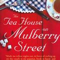 Cover Art for 9780399152658, The Tea House on Mulberry Street by Sharon Owens