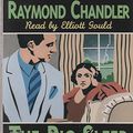 Cover Art for 9781856959315, The Big Sleep: Complete & Unabridged by Raymond Chandler, Elliott Gould
