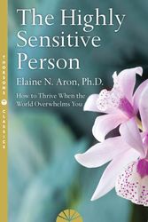 Cover Art for 9780008244309, The Highly Sensitive Person by Elaine N. Aron