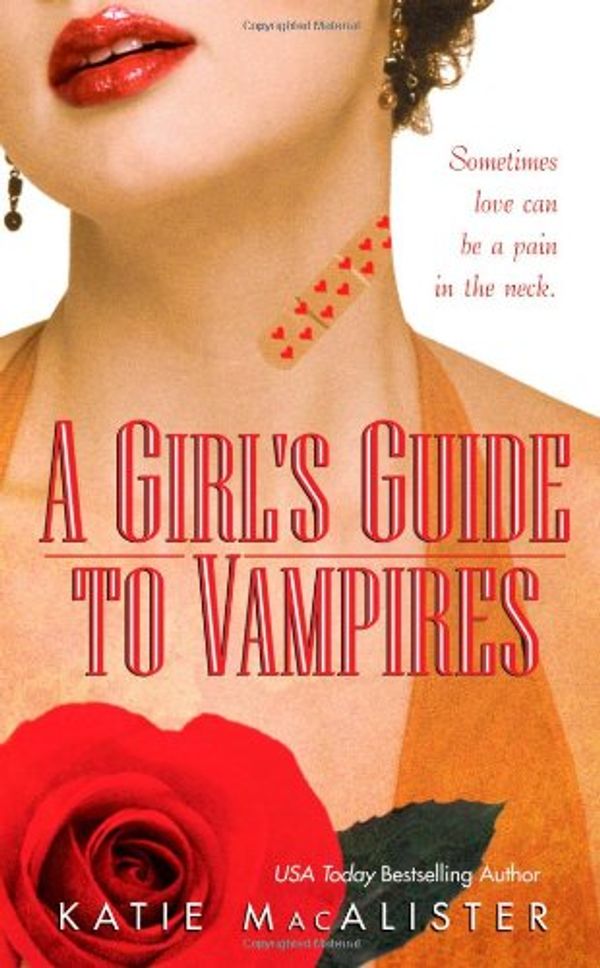 Cover Art for 9780505525307, A Girl's Guide to Vampires by Katie MacAlister