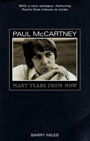 Cover Art for 9780805052497, Paul McCartney: Many Years from Now by Barry Miles