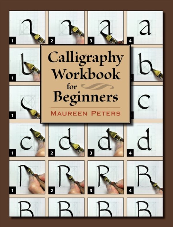 Cover Art for 9780811719957, Calligraphy Workbook for Beginners by Maureen Peters