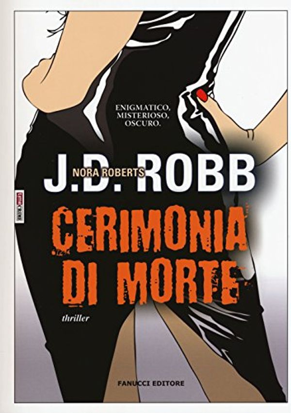 Cover Art for 9788866881322, Cerimonia di morte by Robb, J. D.