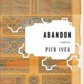 Cover Art for 9780375415050, Abandon by Pico Iyer