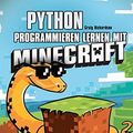 Cover Art for 9783864903731, Python programmieren lernen mit Minecraft by Craig Richardson